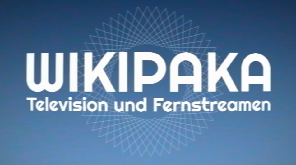 Wikipaka Television und Fernstreaming