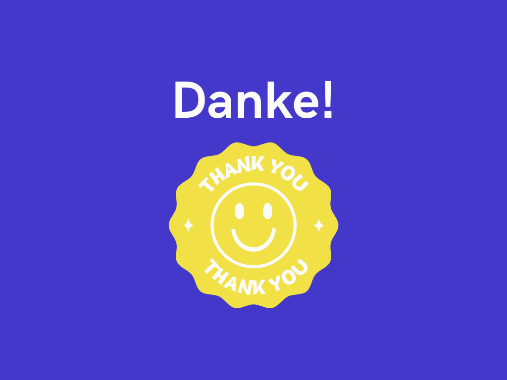 Danke!